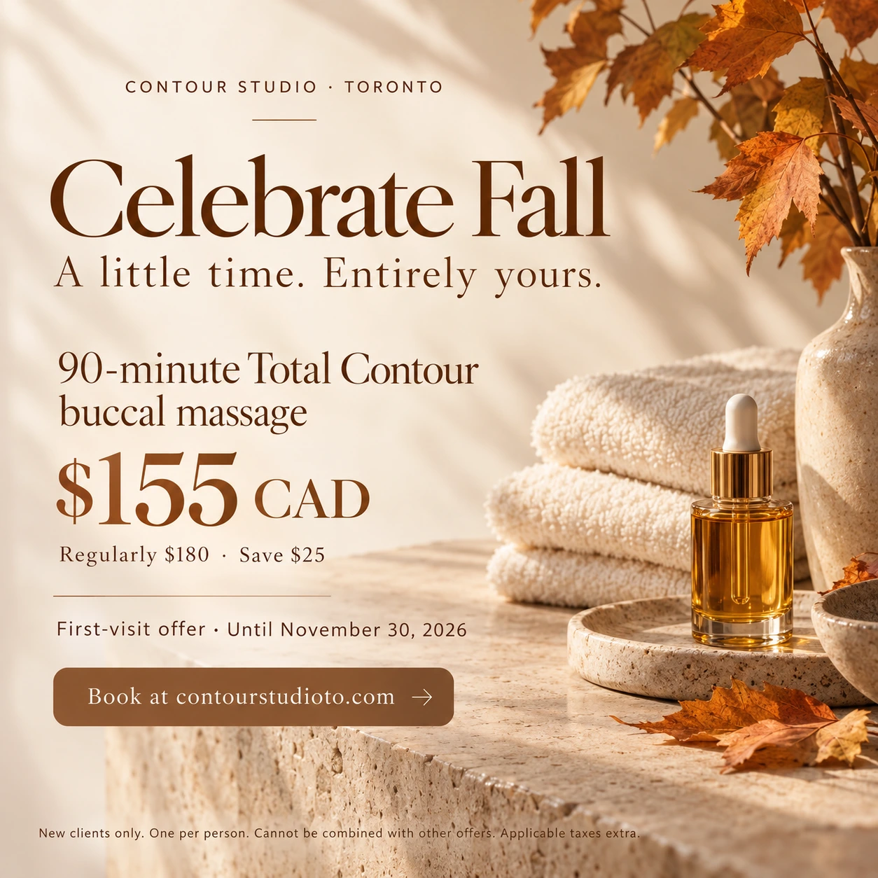 Celebrate Fall at Contour Studio Toronto: first 90-minute Total Contour buccal massage $155 CAD, regularly $180. Save $25 through November 30, 2026. New clients only; one per person; cannot be combined; applicable taxes extra.